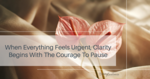 What If Urgency Is Just a Feeling. Evoking Excellence Coaching. Time Freedom