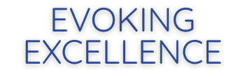 Evoking Excellence