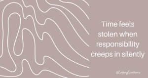 Responsibility Creep. Invisible Emotional Mental Load