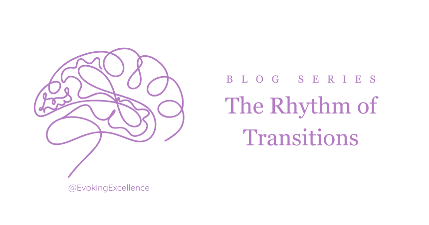 The Rhythm of Transitions blog series
