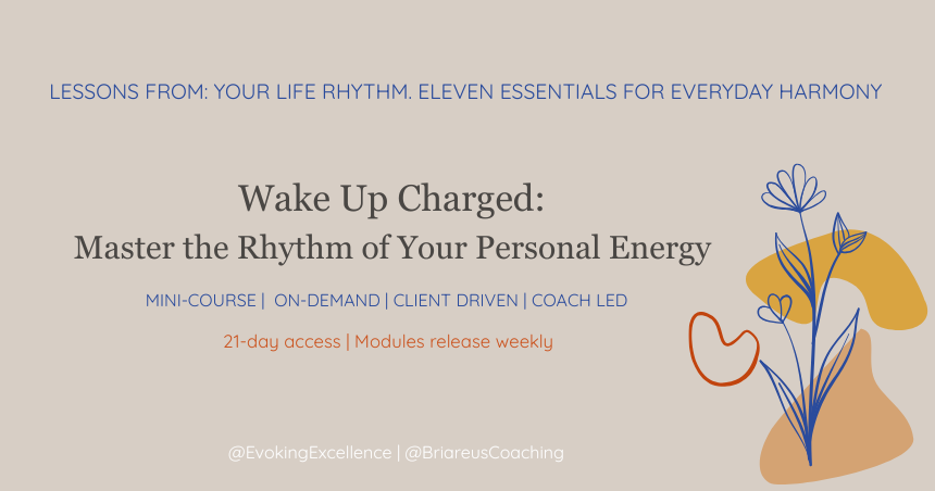 Wake Up Charged Master the Rhythm of Your Personal Energy for Everyday Harmony
