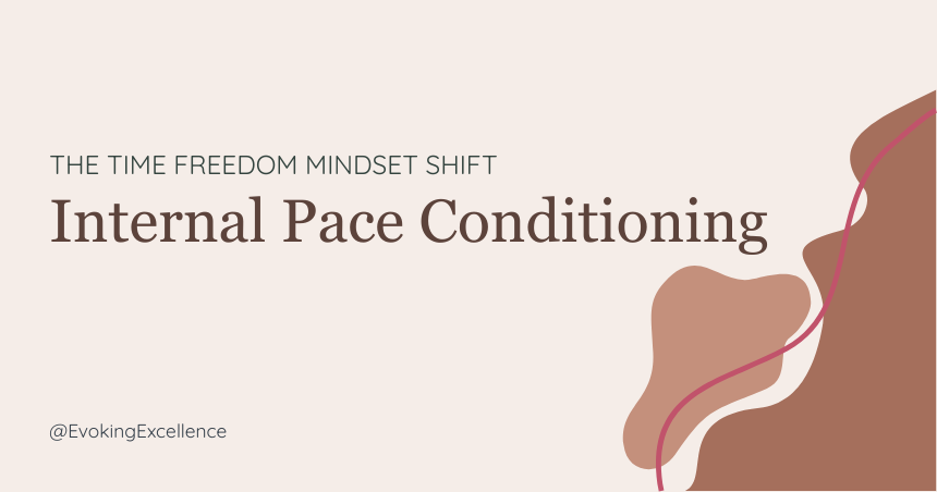 Internal Pace Conditioning